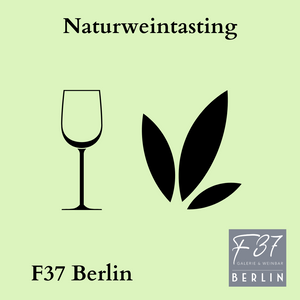 
                  
                    Naturweintasting im F37 Berlin
                  
                
